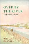 Over by the River: And Other Stories