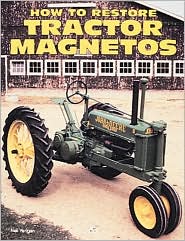 How to Repair and Restore Farm Tractor Magnetos