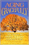 Aging Gracefully: The Keys to Holier, Happier Golden Years