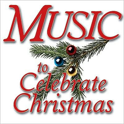 Music to Celebrate Christmas