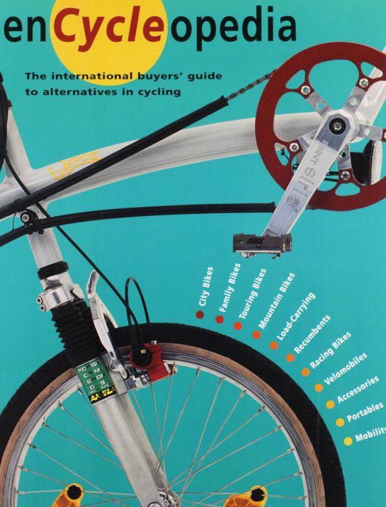 EnCycleopedia: The International Buyer's Guide to Alternatives in Cycling