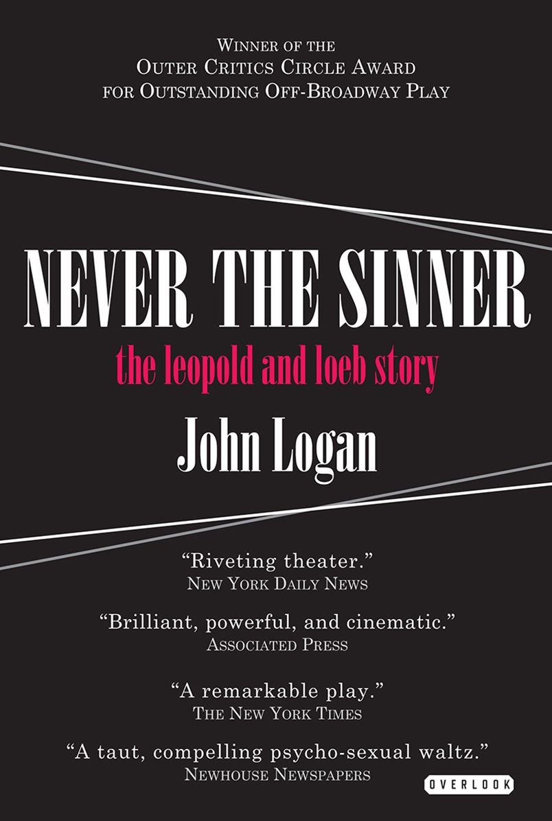 Never the Sinner: The Leopold and Loeb Story