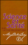 Science et Sante Avec la Clef des Ecritures