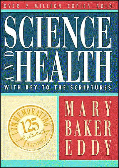 Science and Health with Key to the Scriptures: Authorized Edition