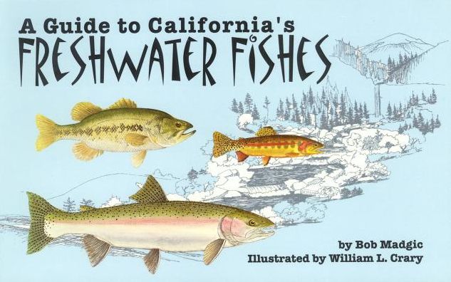 Guide to California's Freshwater Fishes