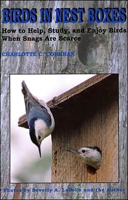 Birds in Nest Boxes: How to Help, Study, and Enjoy Birds when Snags Are Scarce