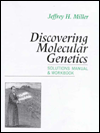 Discovering Molecular Genetics:Solutions Manual & Workbook
