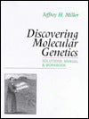 Discovering Molecular Genetics:Solutions Manual & Workbook