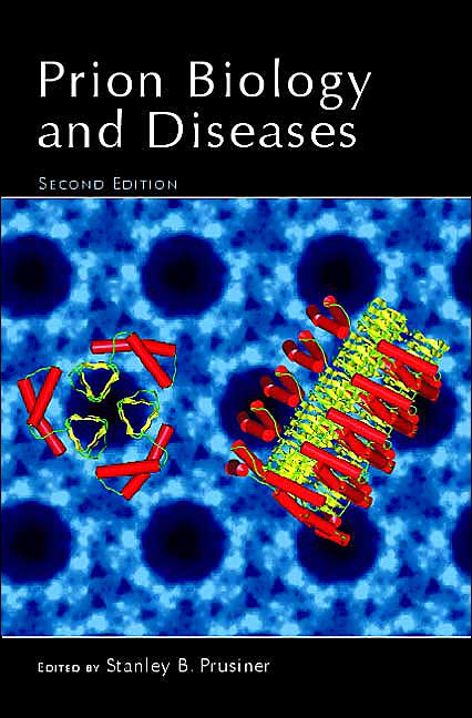 Prion Biology and Diseases (Cold Spring Harbor Monographs Series)