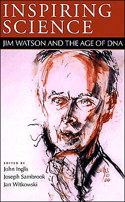 Inspiring Science: Jim Watson and the Age of DNA