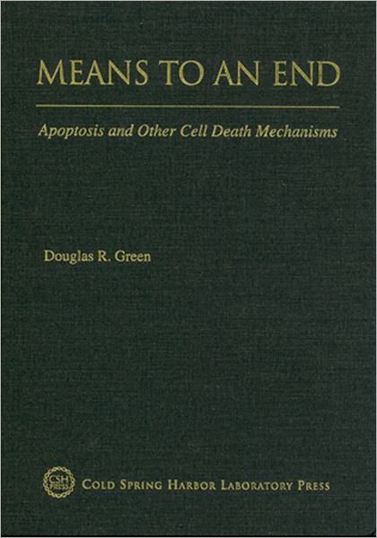 Means to an End: Apoptosis and Other Cell Death Mechanisms