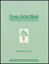 Proven Herbal Blends: A Rational Approach to Prevention and Remedy