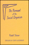 The Renewal of the Social Organism
