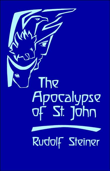 Apocalypse of St. John: Lectures on the Book of Revelation