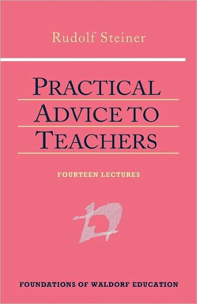 Practical Advice To Teachers