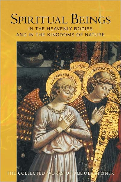 Spiritual Beings In The Heavenly Bodies And In The Kingdoms Of Nature