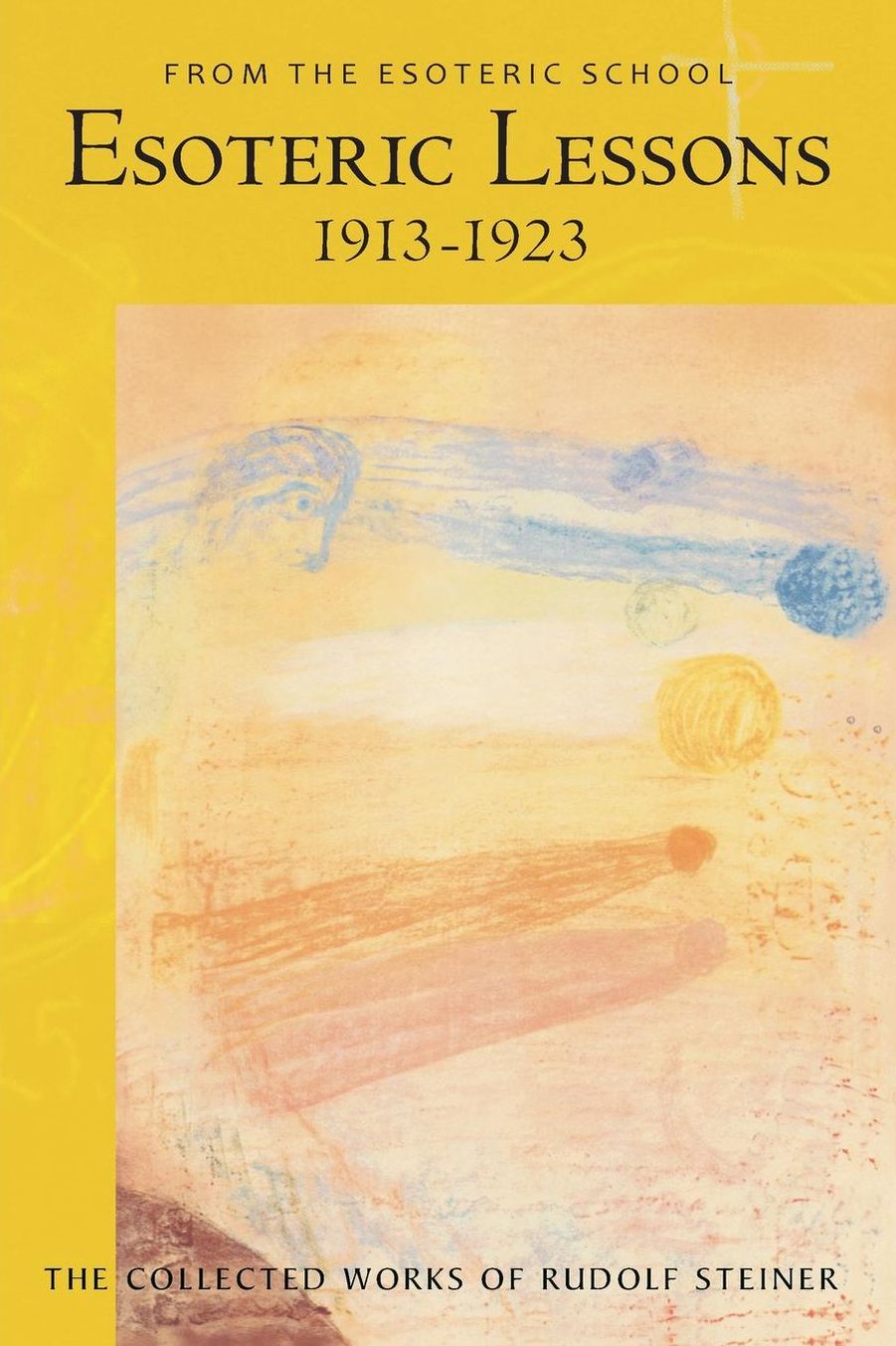 Esoteric Lessons, 1913 and 1914 And 1920-1923