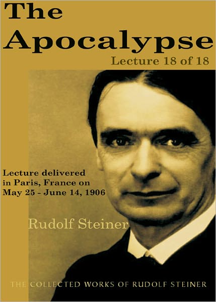 The Apocalypse: Lecture 18 of 18