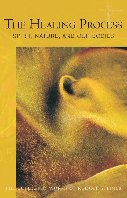 The Healing Process: Spirit, Nature & Our Bodies, 11 lectures, Aug. 28, 1923-Aug. 29, 1924 (CW 319)