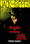 Jack the Ripper: 100 Years of Investigation