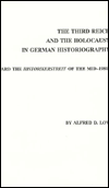 The Third Reich and Holocaust in German Historiography