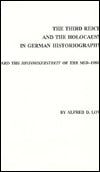 The Third Reich and Holocaust in German Historiography