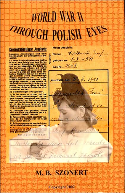 World War II through Polish Eyes: In Nazi-Soviet Grip