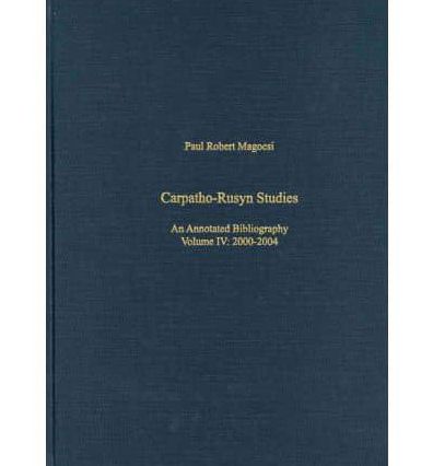 Carpatho-Rusyn Studies: An Annotated Bibliography