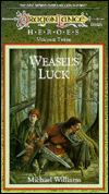 Dragonlance - Weasel's Luck (Heroes #3)