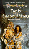 Dragonlance - Tanis, the Shadow Years (Preludes II #3)