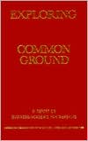 Exploring Common Ground: A Report on Business/Academic Partnerships