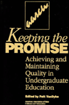 Keeping the Promise: Achieving and Maintaining Quality in Undergraduate Education
