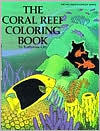 The Coral Reef Coloring Book