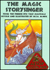 The Magic Storysinger: From the Finnish Epic Kalevala