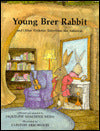 Young Brer Rabbit: And Other Trickster Tales of the Americas