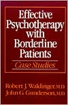 Effective Psychotherapy with Borderline Patients: Case Studies