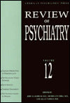 American Psychiatric Press Review of Psychiatry
