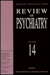 American Psychiatric Press Review of Psychiatry