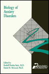 Biology of Anxiety Disorders