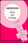 Abortion: Facts and Feelings-A Handbook for Women and the People Who Care About Them