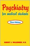 Psychiatry for Medical Students