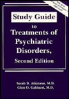 Study Guide to Treatments of Psychiatric Disorders: 2nd Edition