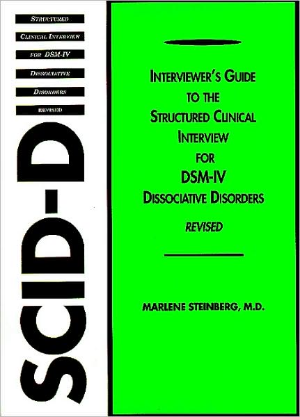 Structured Clinical Interview for DSM-IV® Dissociative Disorders (SCID-D-R)