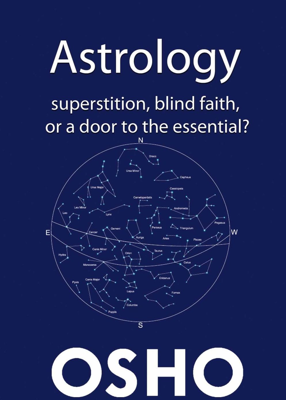 Astrology: Superstition, Blind Faith or a Door to the Essential?