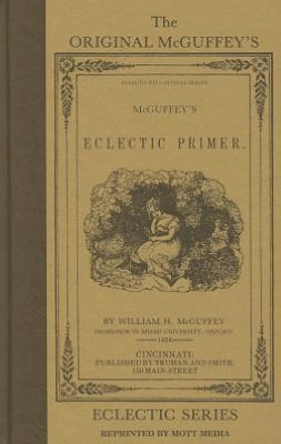 McGuffey's Eclectic Primer