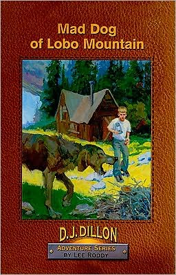 Mad Dog of Lobo Mountain