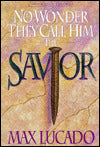 No Wonder They Call Him Savior