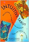 Intuitive Tarot: Discovering the Power of Your Intuition: Using the Tarot as a Tool