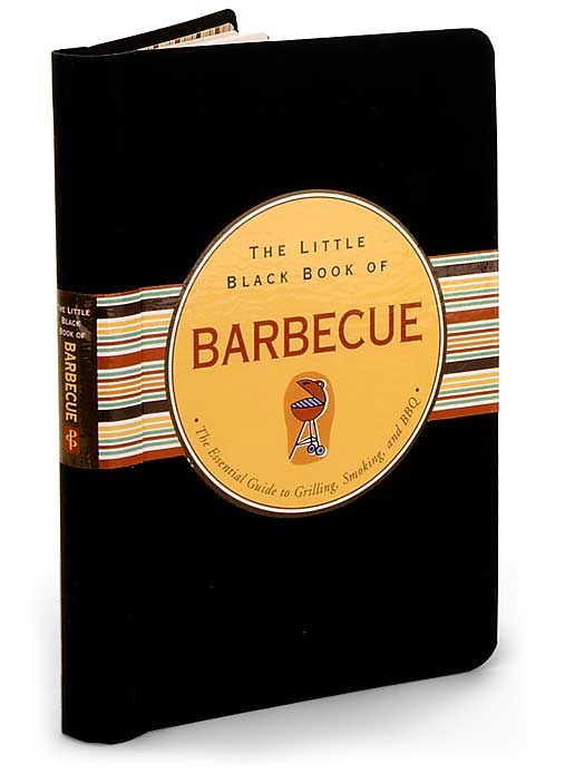 The Little Black Book of Barbecue