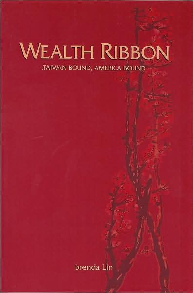 Wealth Ribbon: Taiwan Bound, America Bound